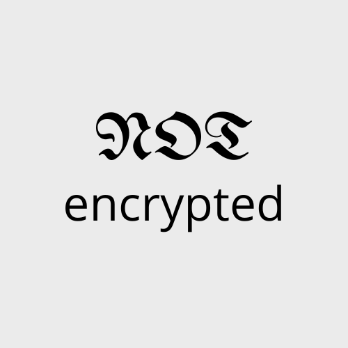 Not encrypted